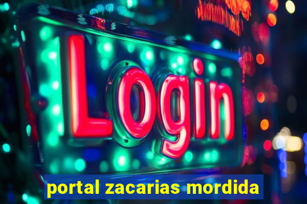 portal zacarias mordida